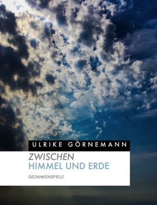 Zwischen Himmel und Erde